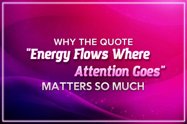 Energy Flows Where Attention Goes Energy Flows Where Attention Goes