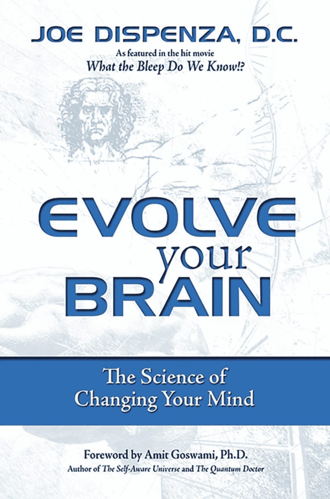 image of Joe Dispenza's book; Evolve your brain.